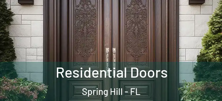  Residential Doors Spring Hill - FL